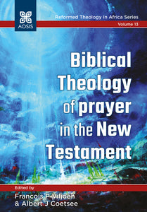 Biblical Theology of prayer in the New Testament