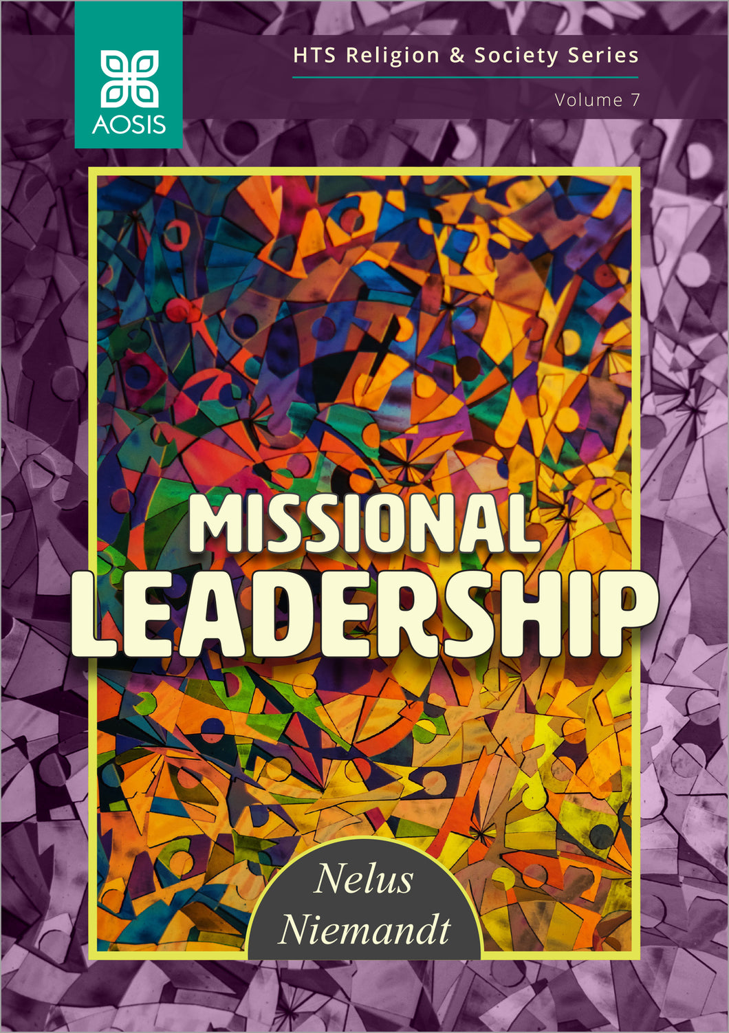Missional Leadership (Hardcover - Collectors Item)