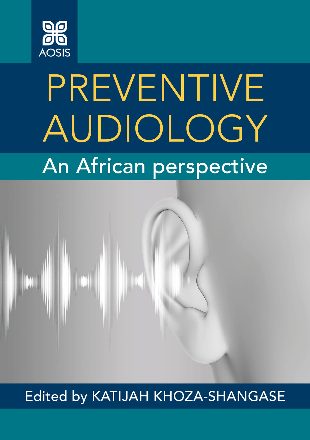 Preventive audiology: An African perspective