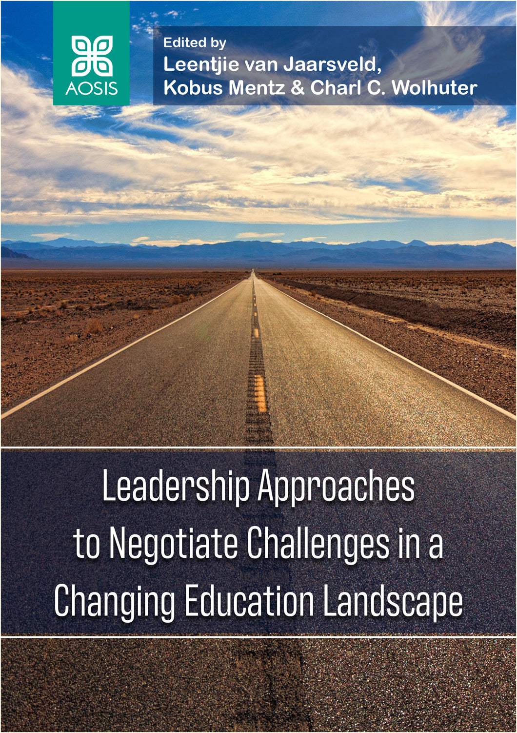 Leadership Approaches to Negotiate Challenges in a Changing Education Landscape (Print copy)