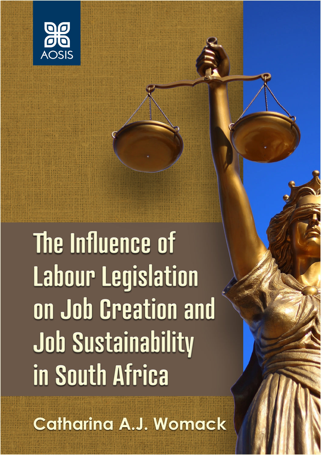 The Influence of Labour Legislation on Job Creation and Job Sustainability in South Africa (ePub Digital Downloads)