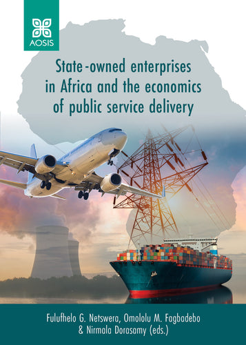 State-owned enterprises in Africa and the economics of public service delivery