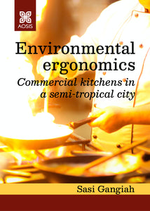 Environmental Ergonomics of Commercial Kitchens in a Semi-Tropical City