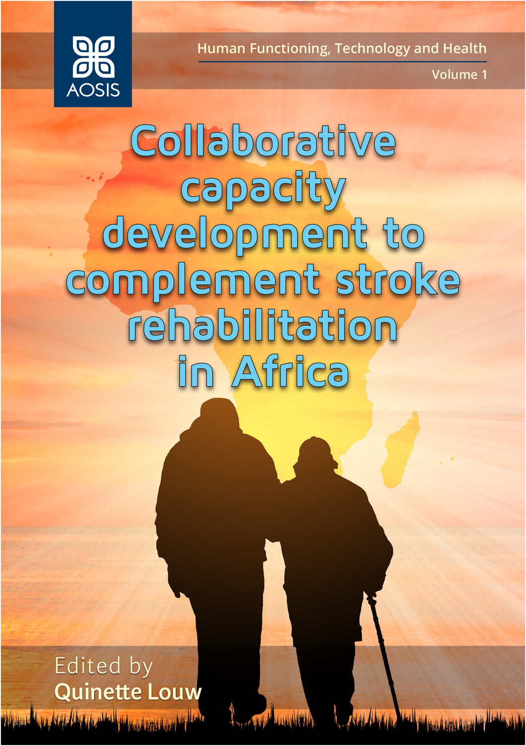 Collaborative capacity development to complement stroke rehabilitation in Africa (Print copy)