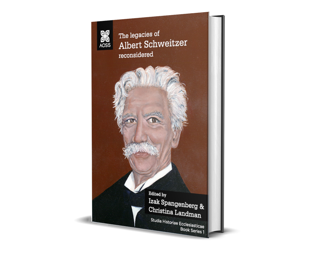 The legacies of Albert Schweitzer reconsidered (Paperback)